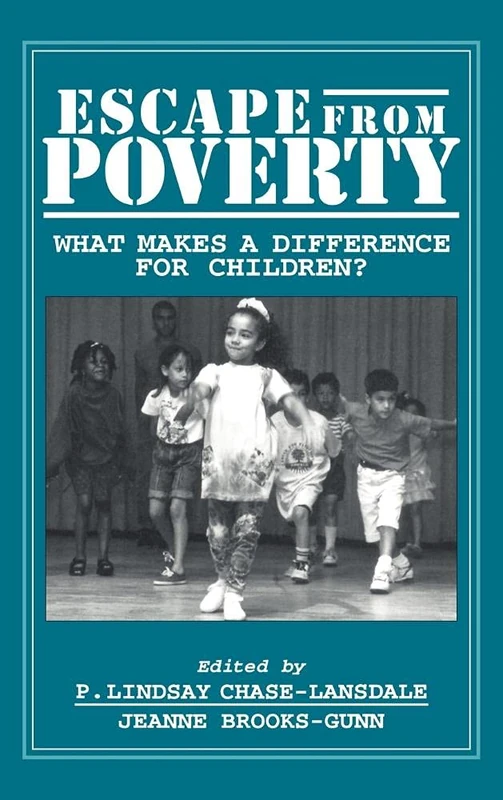 Escape from Poverty: What Makes a Difference for Children?