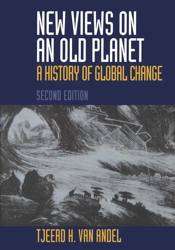 New Views on an Old Planet: A History of Global Change