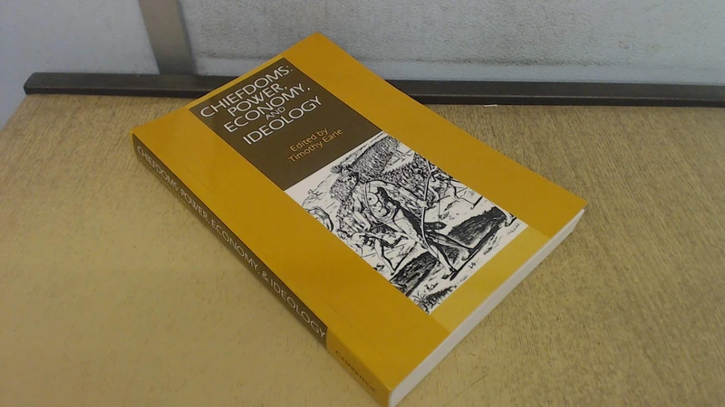 Chiefdoms: Power, Economy, And Ideology (School of American Research Advanced Seminars)