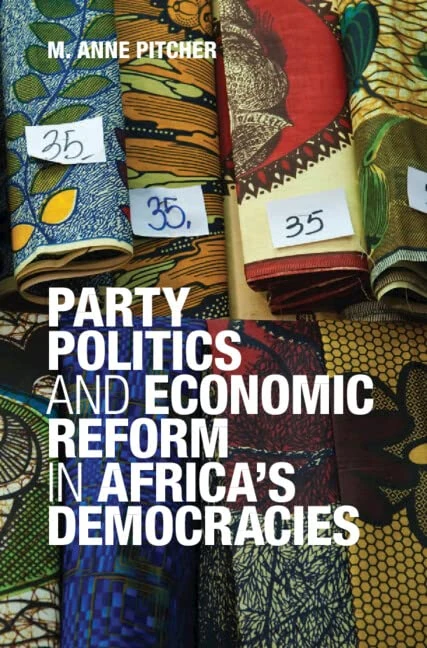 Party Politics and Economic Reform in Africa's Democracies (African Studies): 119 (African Studies, Series Number 119)