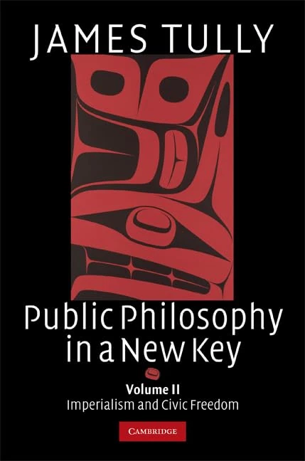 Public Philosophy in a New Key: Volume 2, Imperialism and Civic Freedom: 94 (Ideas in Context, Series Number 94) - Image 1