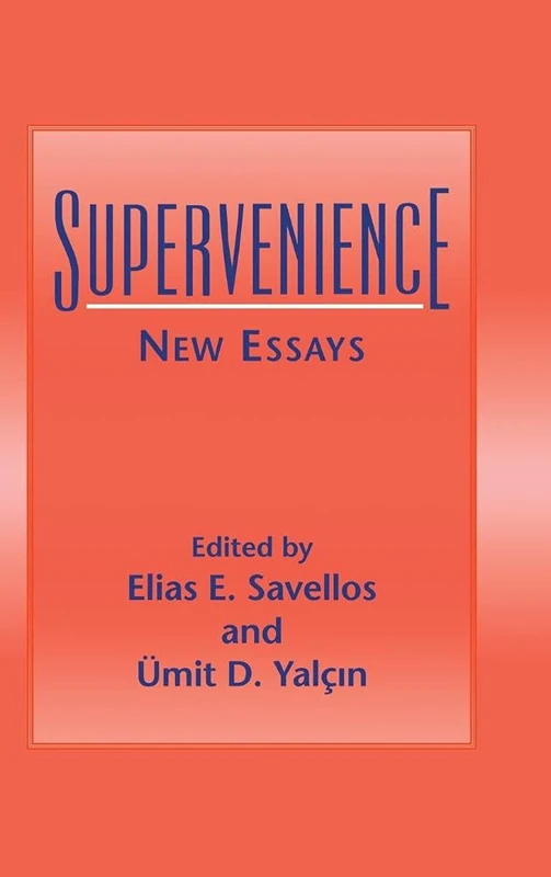 Supervenience: New Essays