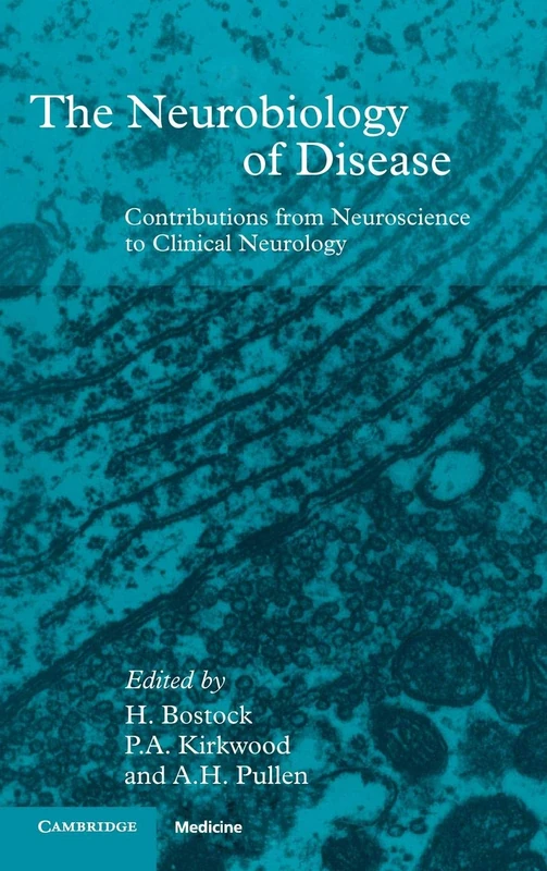 The Neurobiology of Disease: Contributions from Neuroscience to Clinical Neurology