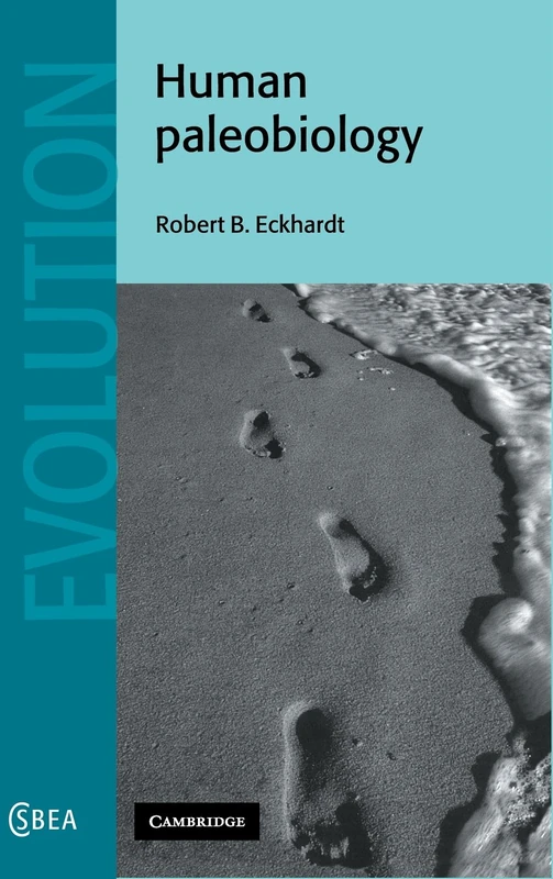 Human Paleobiology: 26 (Cambridge Studies in Biological and Evolutionary Anthropology, Series Number 26)