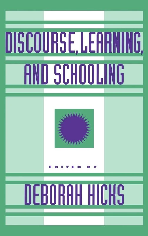 Discourse, Learning, and Schooling