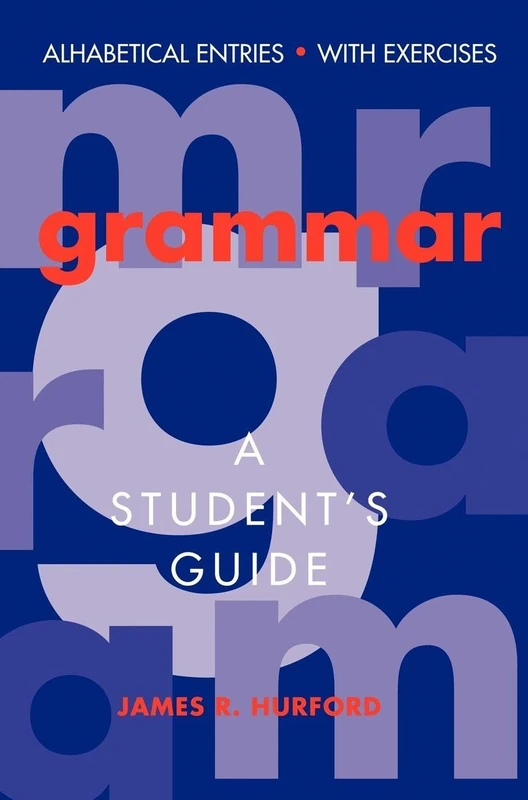 Grammar: A Student's Guide