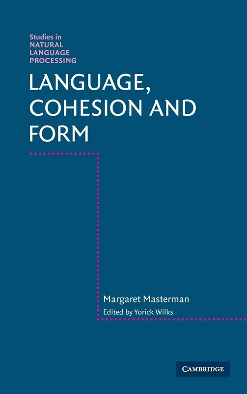 Language, Cohesion and Form (Studies in Natural Language Processing)