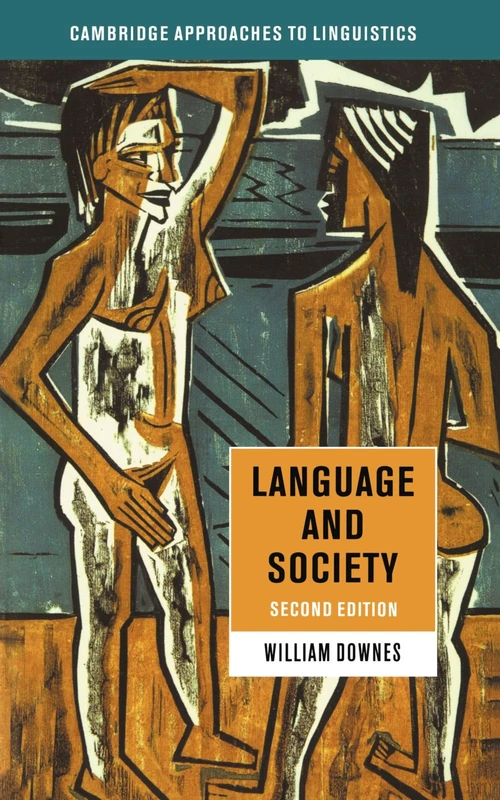 Language and Society Second Edition (Cambridge Approaches to Linguistics)