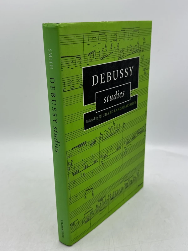 Debussy Studies (Cambridge Composer Studies)