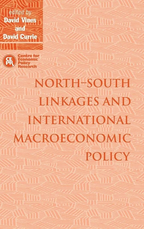 NorthÔÇôSouth Linkages and International Macroeconomic Policy