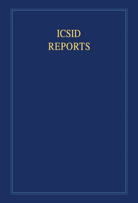 ICSID Reports: Volume 2: Reports of Cases Decided under the Convention on the Settlement of Investment Disputes between States and Nationals of Other ... Settlement of Investment Disputes Reports)