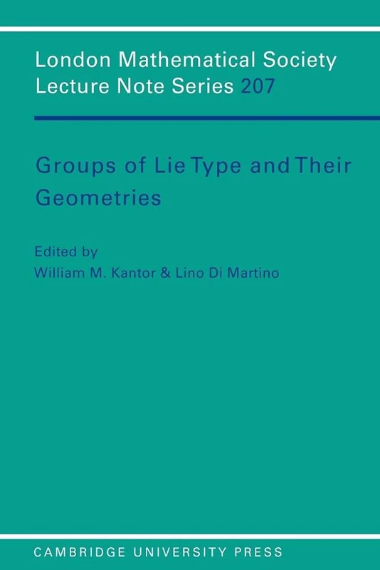 LMS: 207 Groups of Lie Type Geomtrs: Como 1993 (London Mathematical Society Lecture Note Series, Series Number 207)