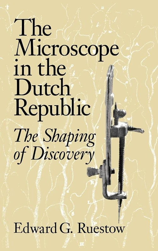 The Microscope in the Dutch Republic: The Shaping of Discovery - Image 1