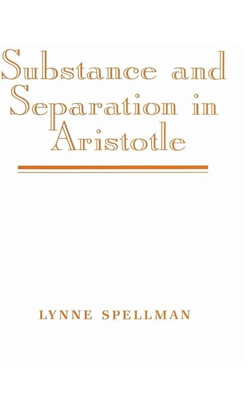 Substance and Separation in Aristotle