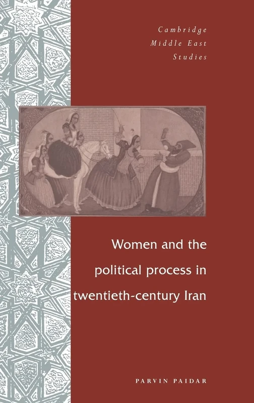 Women and the Political Process in Twentieth-Century Iran: 1 (Cambridge Middle East Studies, Series Number 1) - Image 1
