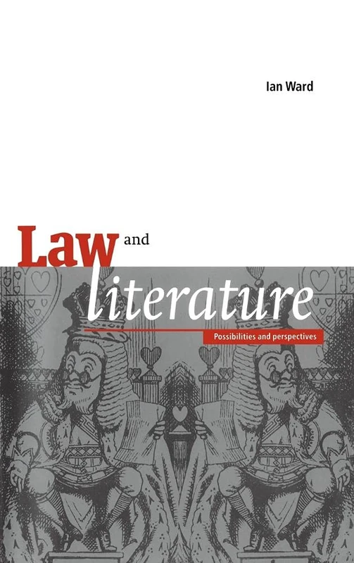 Law and Literature: Possibilities and Perspectives