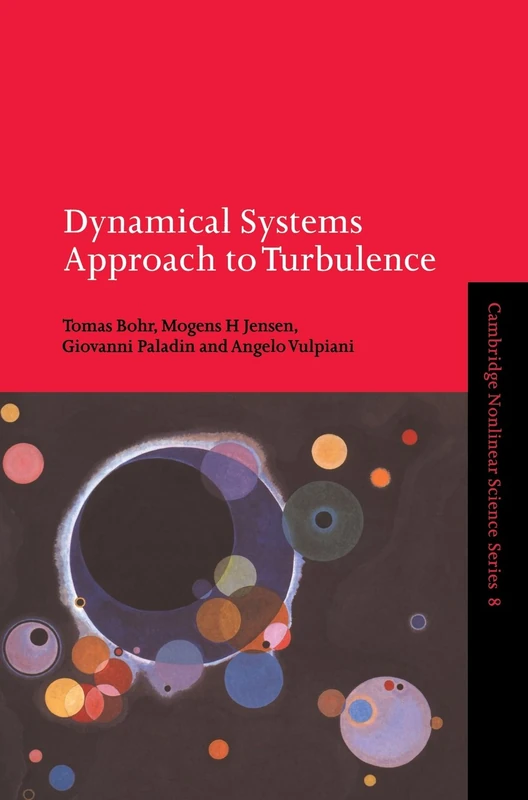 Dynamical Systems Approach to Turbulence: 8 (Cambridge Nonlinear Science Series, Series Number 8) - Image 1