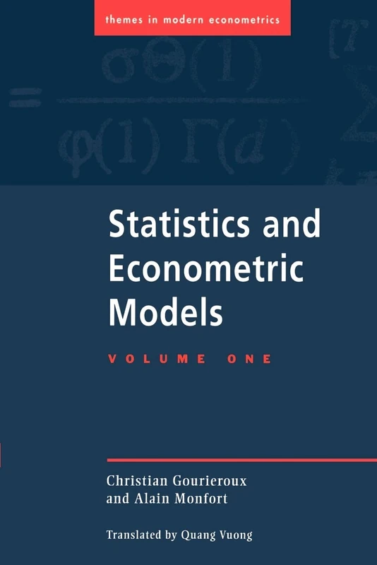 Statistics & Econometric Models v1: General Concepts, Estimation, Prediction, and Algorithms: Volume 1 (Themes in Modern Econometrics)