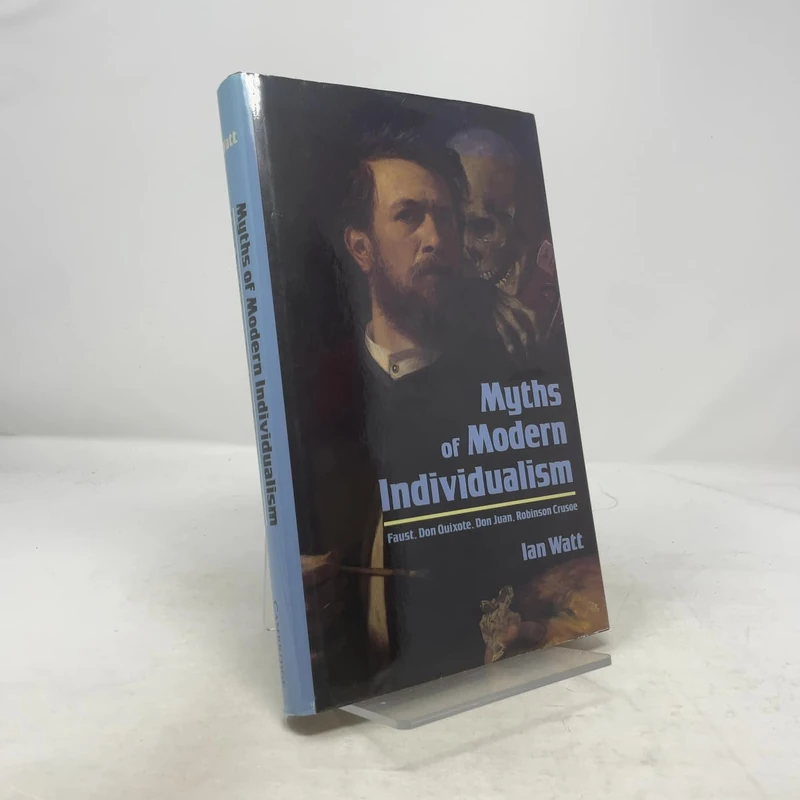 Myths of Modern Individualism: Faust, Don Quixote, Don Juan, Robinson Crusoe (Canto original series)