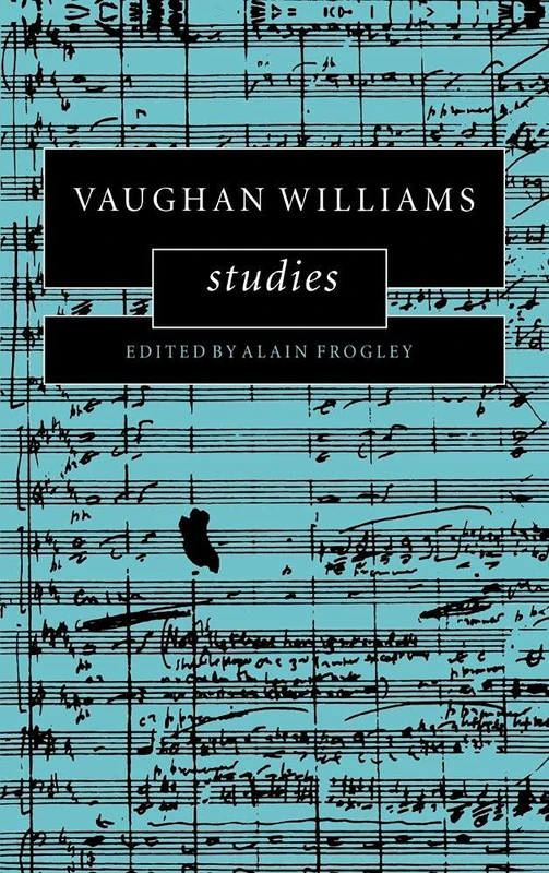 Vaughan Williams Studies (Cambridge Composer Studies)