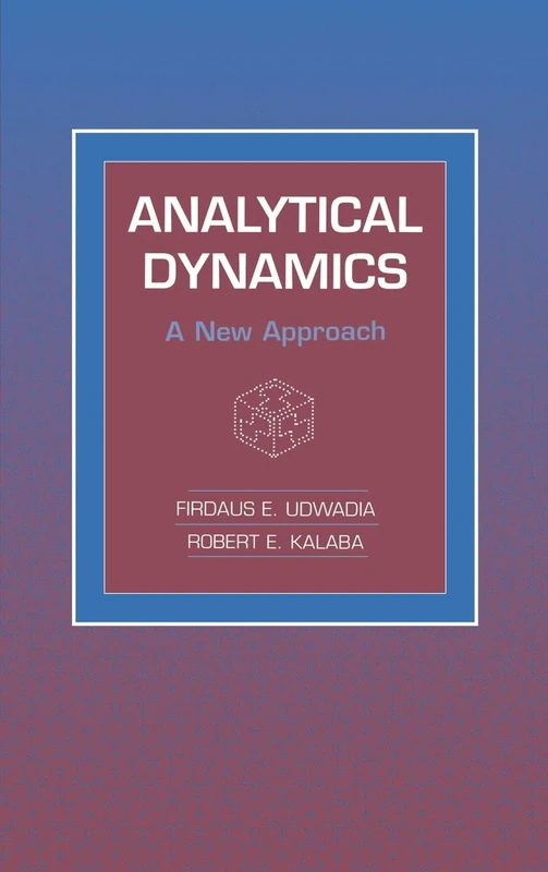 Analytical Dynamics: A New Approach