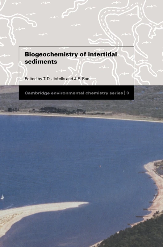 Biogeochemistry of Intertidal Sediments: 9 (Cambridge Environmental Chemistry Series, Series Number 9)