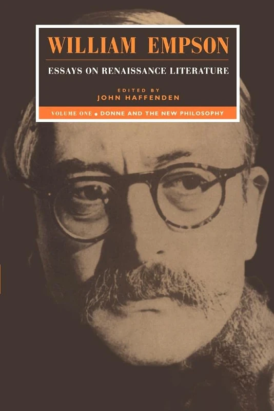 Essays on Renaissance Literature v1: Essays on Renaissance Literature: Volume 1, Donne and the New Philosophy