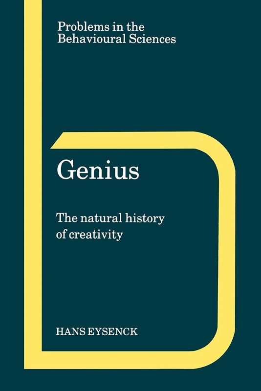Genius: Natural History Creativity: The Natural History of Creativity: 12 (Problems in the Behavioural Sciences, Series Number 12)