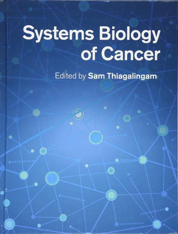 Systems Biology of Cancer