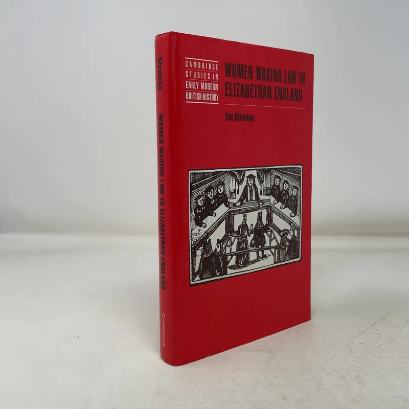 Women Waging Law in Elizabethan England (Cambridge Studies in Early Modern British History)