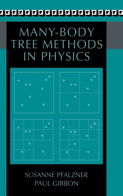 Many-Body Tree Methods in Physics