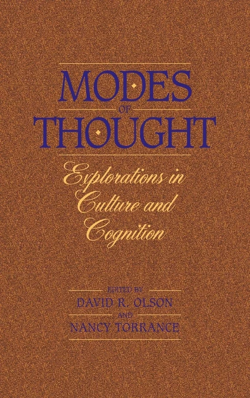 Modes of Thought: Explorations in Culture and Cognition
