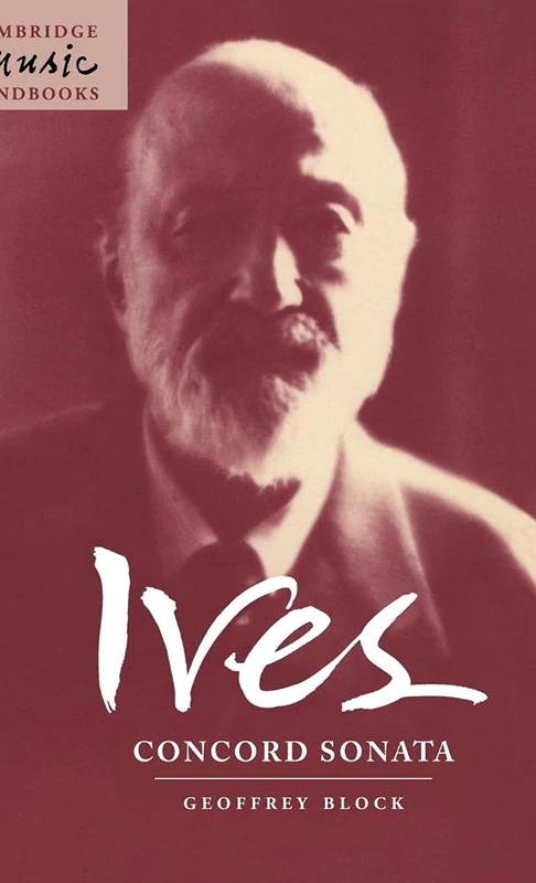 Ives: Concord Sonata: Piano Sonata No. 2 (Cambridge Music Handbooks) - Image 1