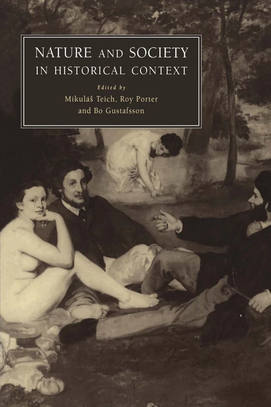 Nature and Society in Historical Context