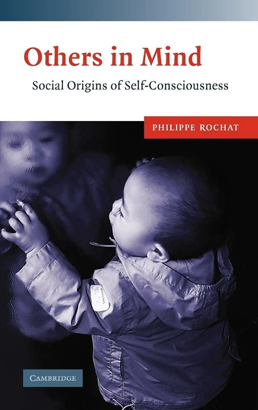 Others in Mind: Social Origins of Self-Consciousness