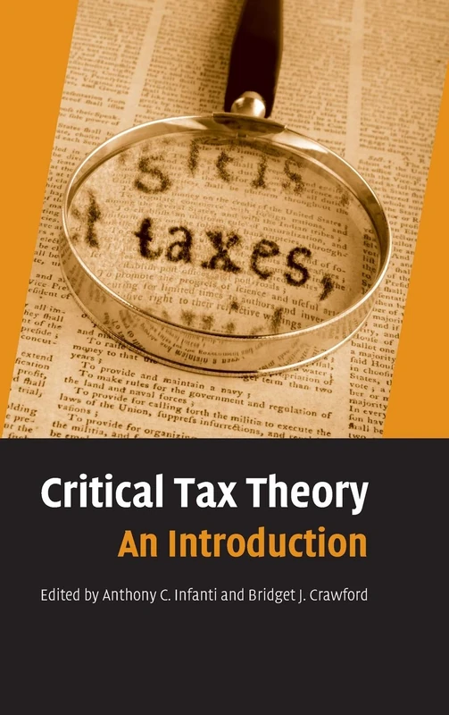 Critical Tax Theory: An Introduction
