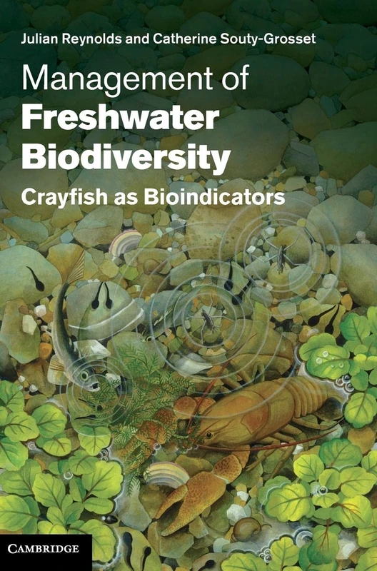 Management of Freshwater Biodiversity: Crayfish as Bioindicators