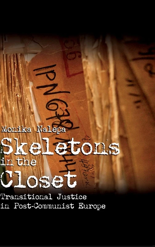 Skeletons in the Closet: Transitional Justice in Post-Communist Europe (Cambridge Studies in Comparative Politics) - Image 1