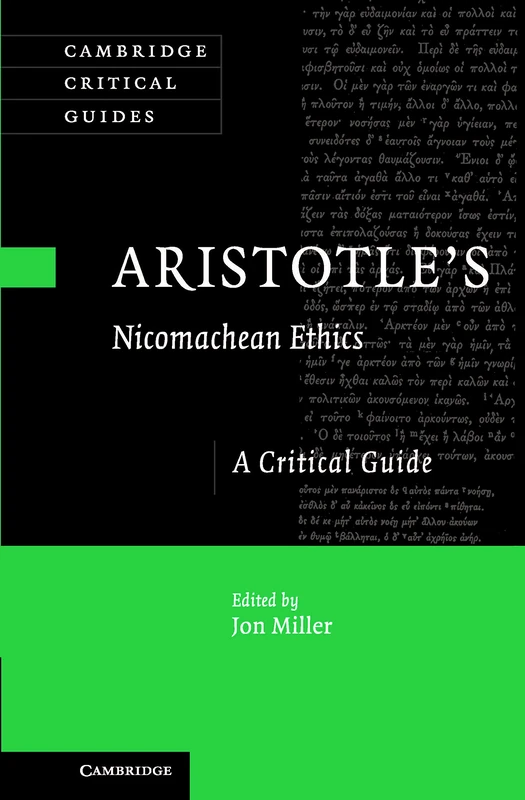 Aristotle's 'Nicomachean Ethics': A Critical Guide (Cambridge Critical Guides)