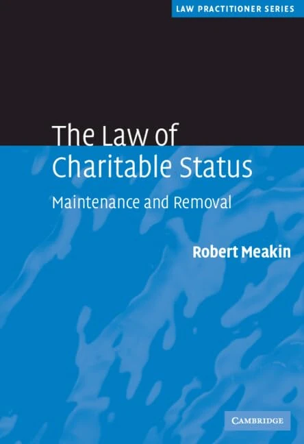 The Law of Charitable Status: Maintenance and Removal (Law Practitioner Series)