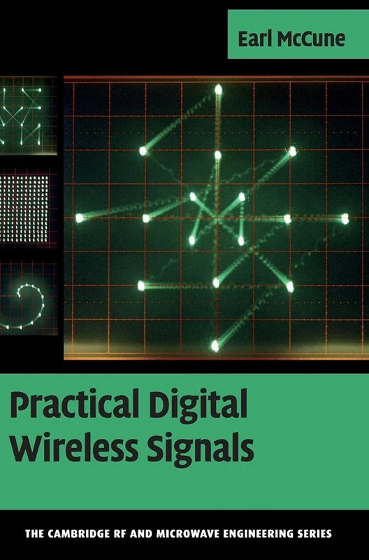 Practical Digital Wireless Signals (The Cambridge RF and Microwave Engineering Series)