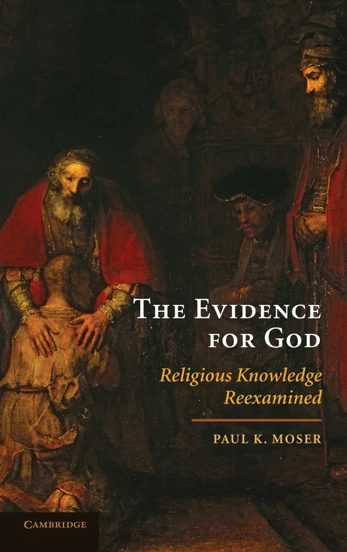 The Evidence for God: Religious Knowledge Reexamined - Image 1