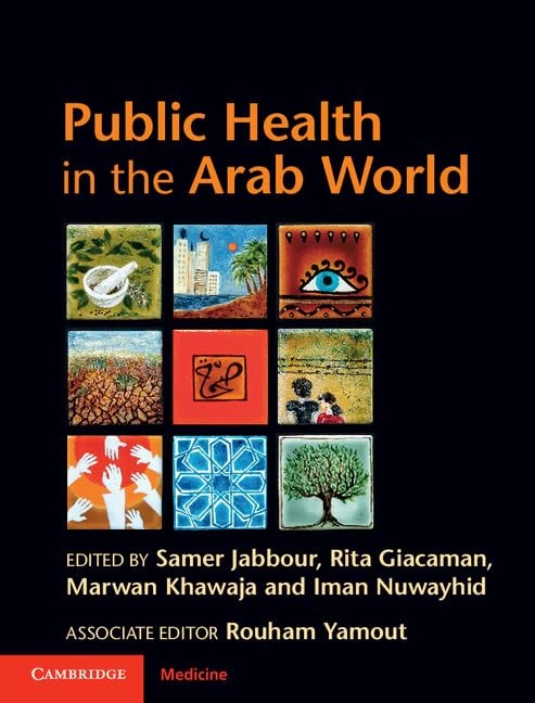 Public Health in the Arab World (Cambridge Medicine (Hardcover))