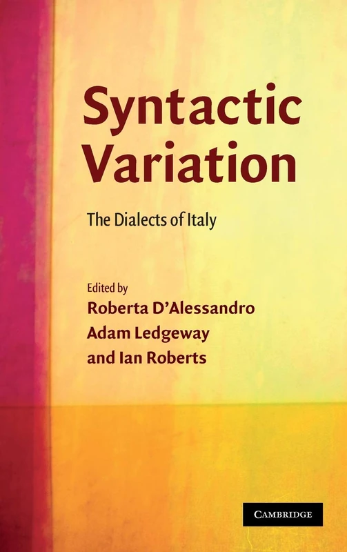 Syntactic Variation: The Dialects of Italy