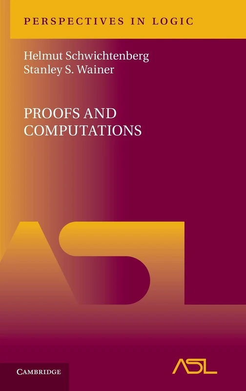 Proofs and Computations (Perspectives in Logic)