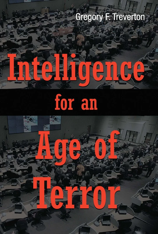 Intelligence for an Age of Terror