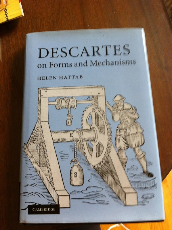 Descartes on Forms and Mechanisms