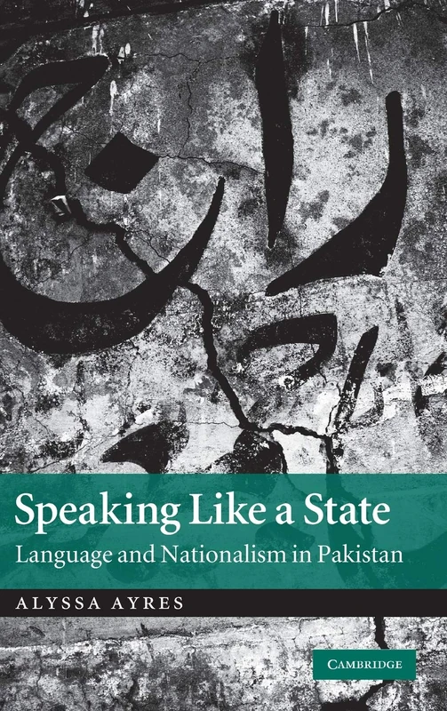 Speaking Like a State: Language and Nationalism in Pakistan - Image 1