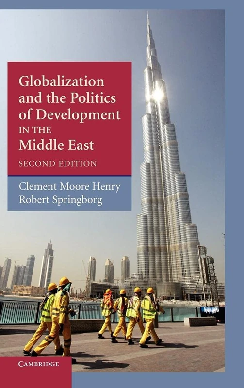 Globalization and the Politics of Development in the Middle East: 1 (The Contemporary Middle East, Series Number 1)