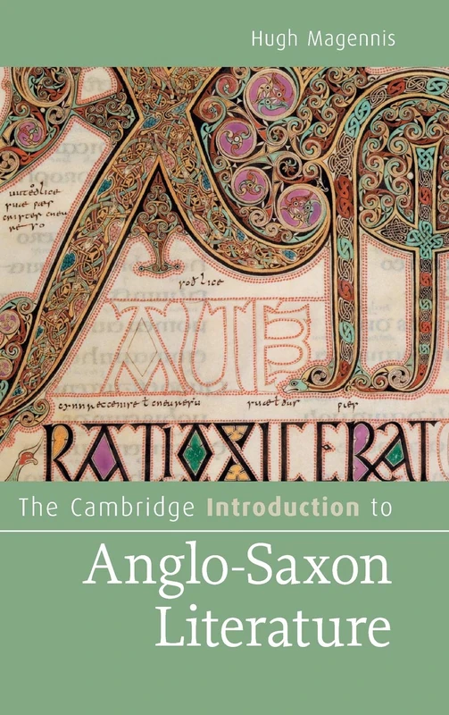 The Cambridge Introduction to Anglo-Saxon Literature (Cambridge Introductions to Literature)